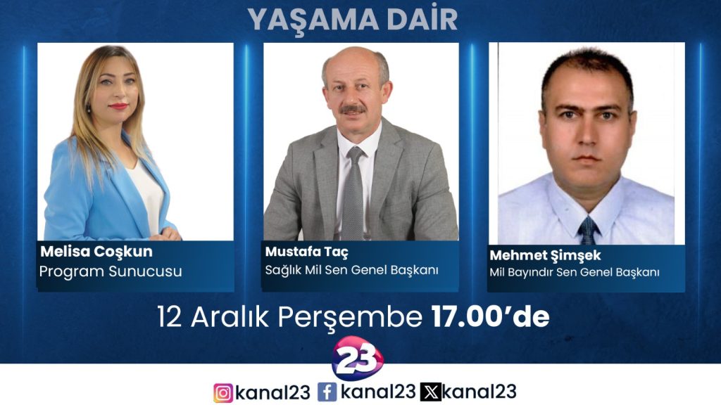 GEN. BŞK. KANAL 23 DE AİLE HEK. YÖNET. HAK. DEĞERLENDİRMEDE BULUNDU.